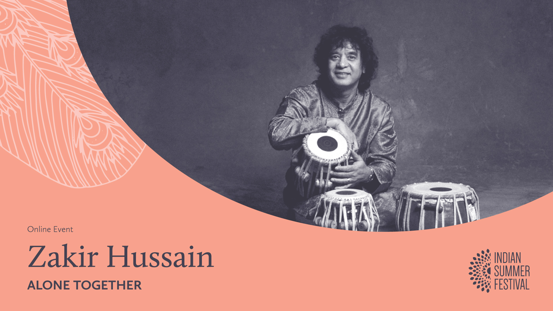 Online Event banner for Zakir Hussain's Alone Together event.